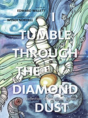 cover image of I Tumble Through the Diamond Dust
